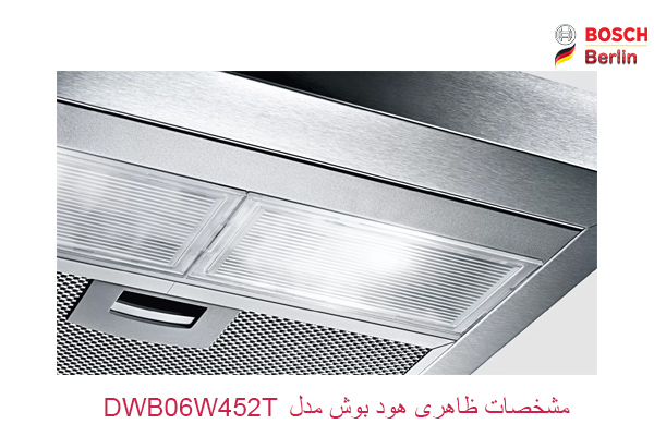 مشخصات ظاهری هود بوش مدل DWB06W452T